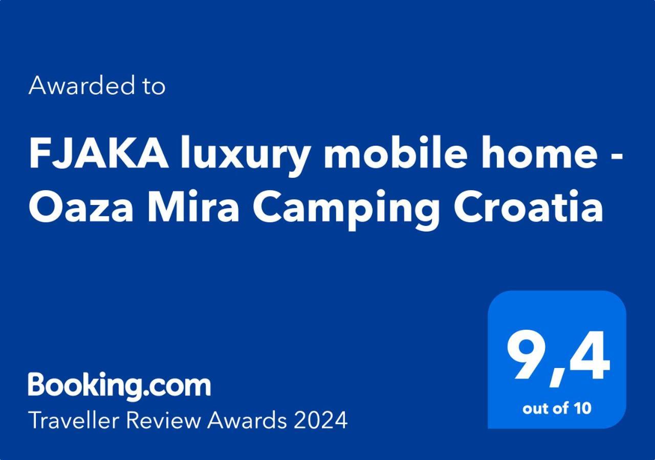 Fjaka Luxury Mobile Home - Oaza Mira Camping Croatia Drage Exterior foto
